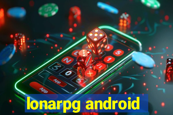 lonarpg android